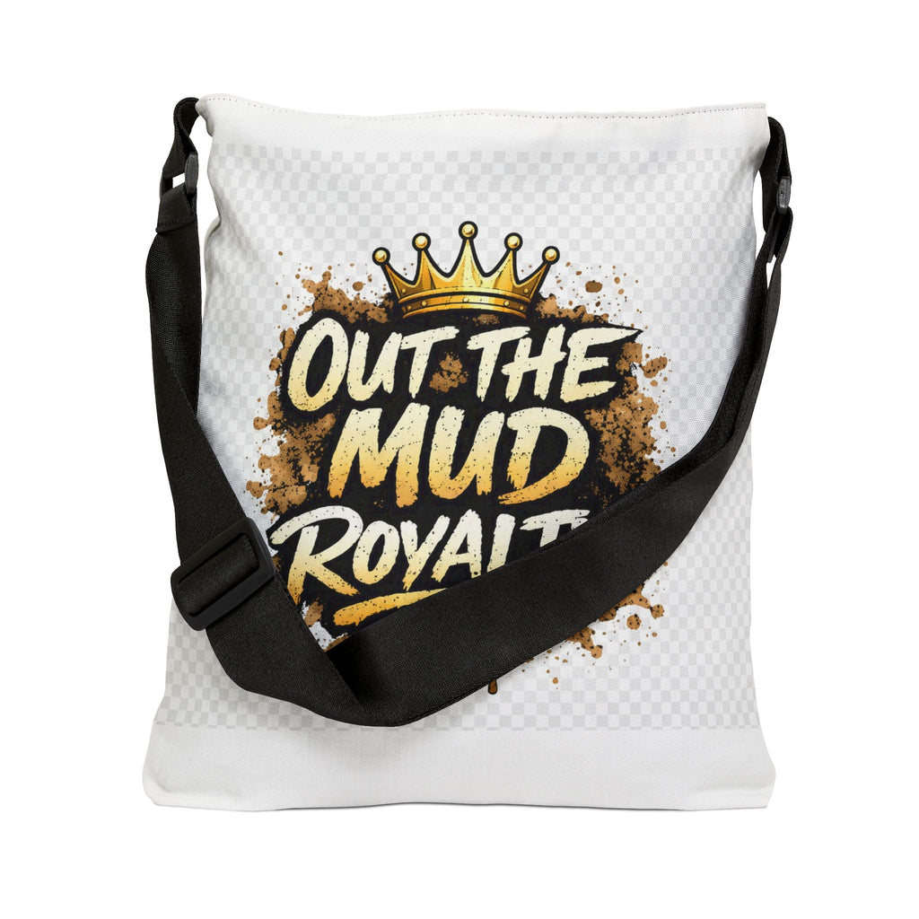 Out the Mud Royalty Adjustable Tote Bag – Urban Crown Graphic Shoulder Bag