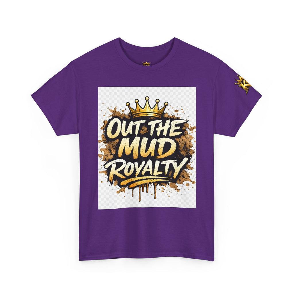 T-Shirt — Out The Mud Royalty Graphic Tee