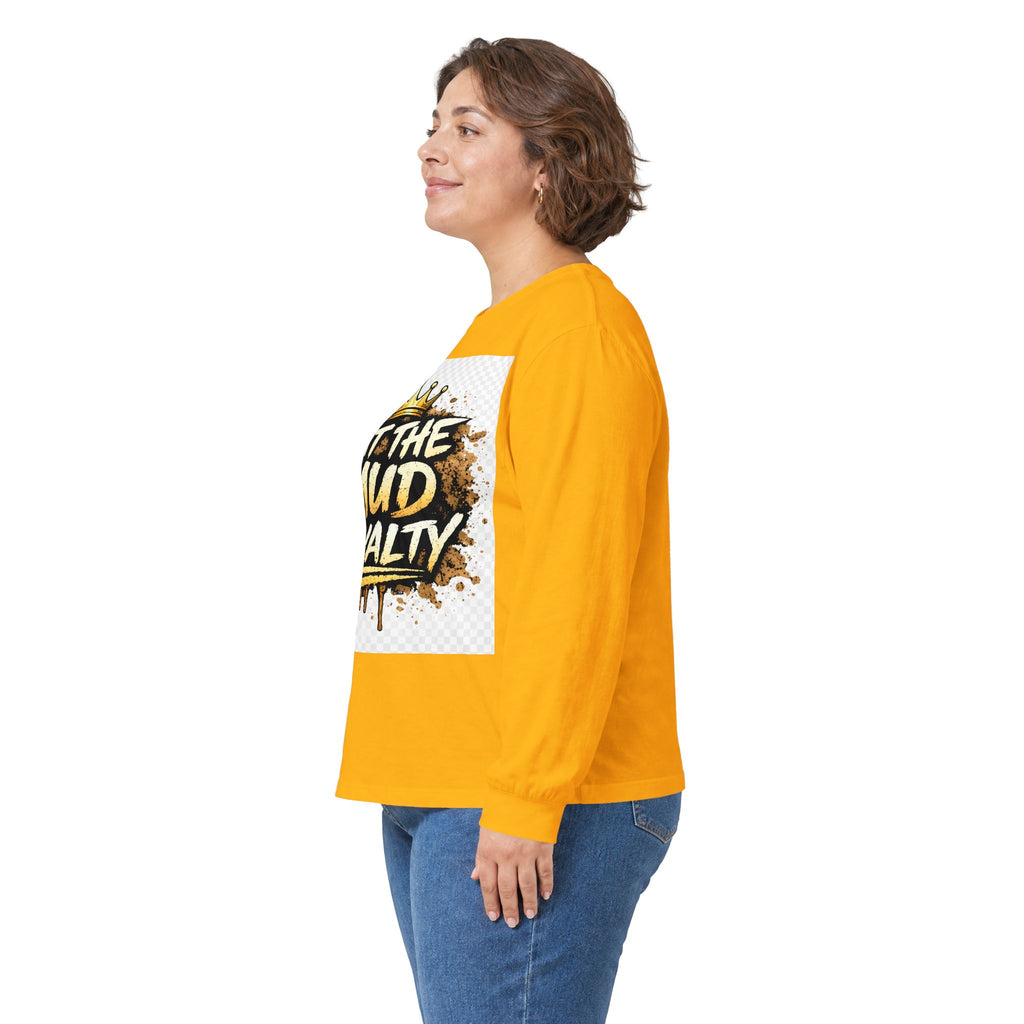 Out The Mud Royalty Long Sleeve Tee