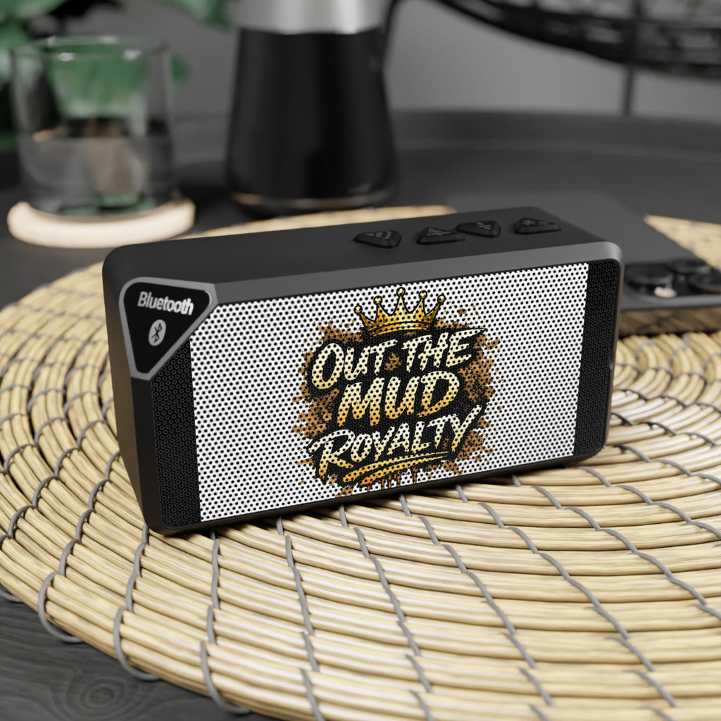 Bluetooth Speaker — “Out the Mud Royalty” Graphic Portable Speaker for Mud Racing & Outdoor Fans