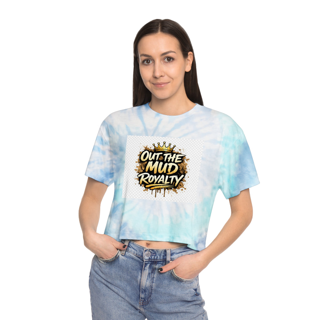 Tie-Dye Crop Tee — "Out The Mud Royalty" Graphic