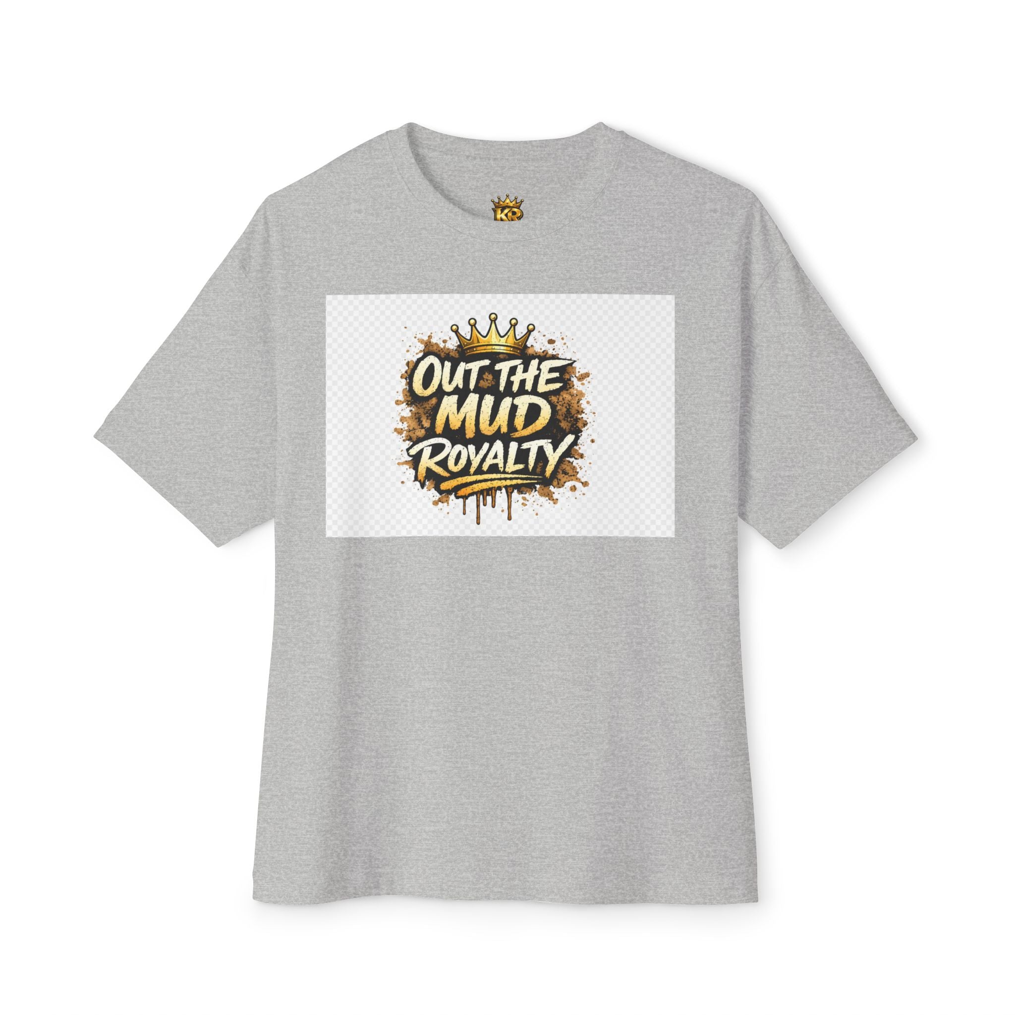 Graphic Tee — "Out The Mud Royalty" Dirt Splash Design