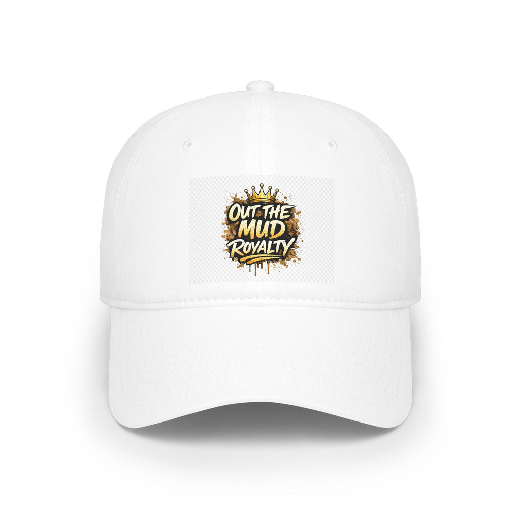 Low Profile Baseball Cap — "Out the Mud Royalty" Crown Graphic Hat