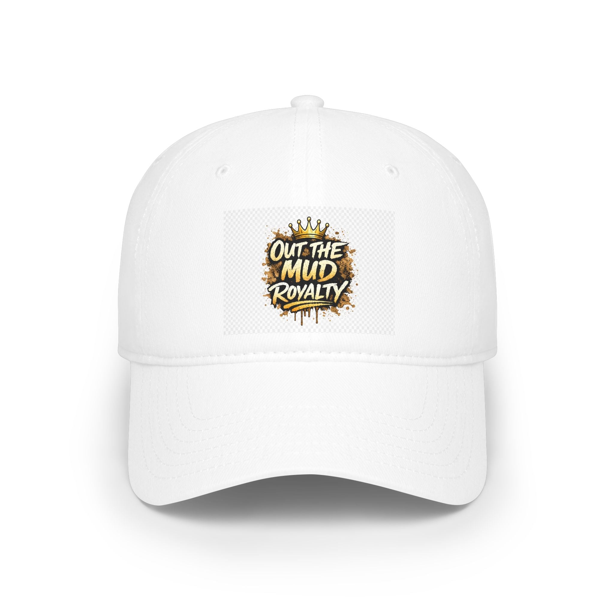 Low Profile Baseball Cap — "Out the Mud Royalty" Crown Graphic Hat