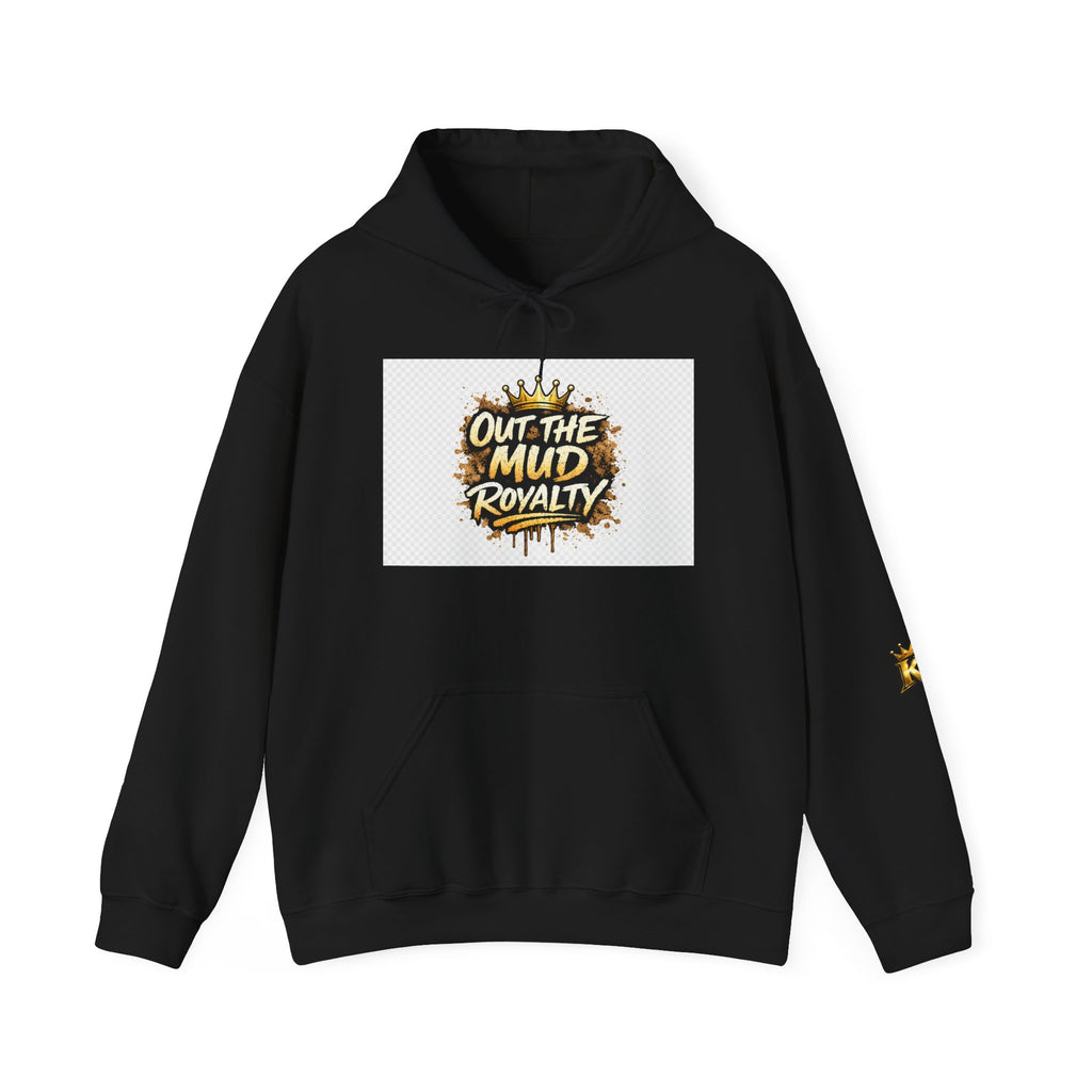 Out The Mud Royalty Hoodie — Motivational Streetwear Pullover