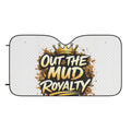 Car Sun Shade — "Out the Mud Royalty" Graphic Windshield Cover