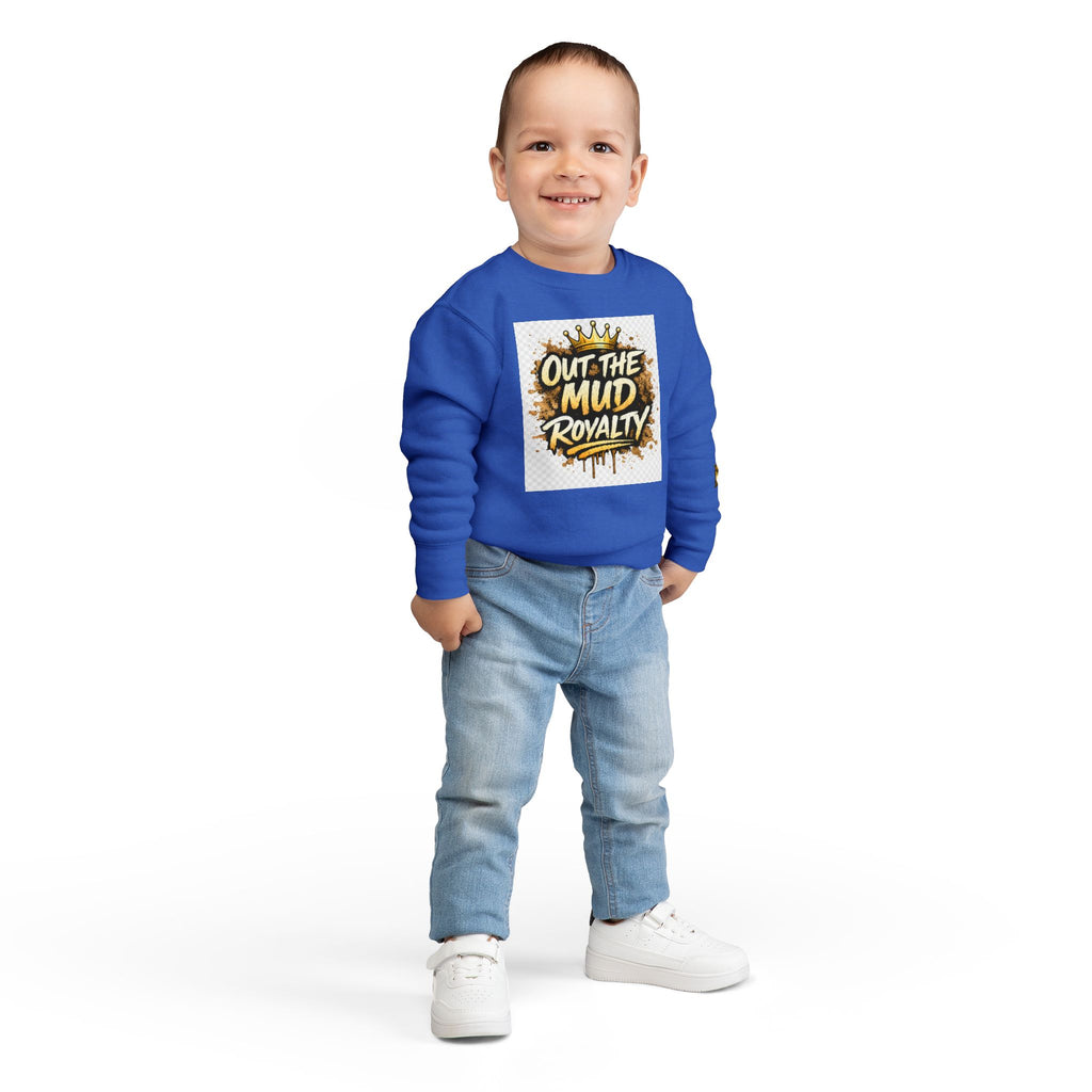 Toddler Sweatshirt - "Out the Mud Royalty" Gold Crown Graphic