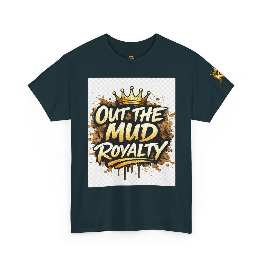 T-Shirt — Out The Mud Royalty Graphic Tee