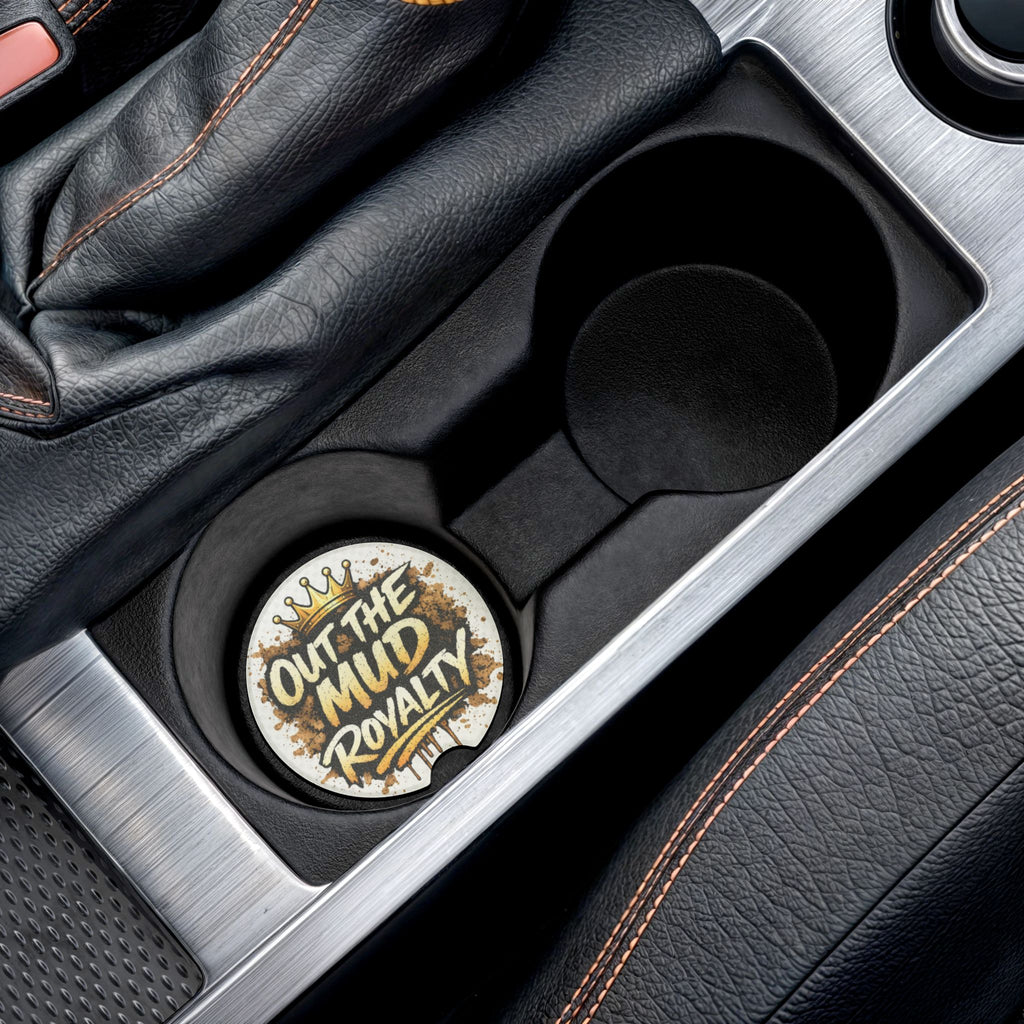 Soapstone Car Coaster — "Out The Mud Royalty" Crowned Mud-Splash Design