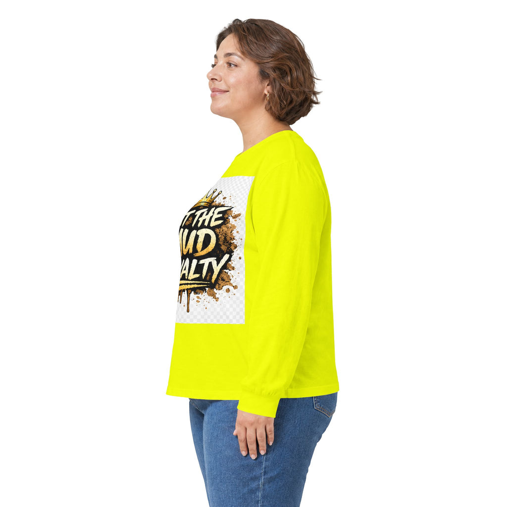 Out The Mud Royalty Long Sleeve Tee