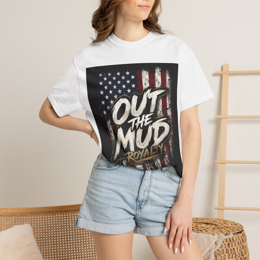 Out The Mud Royalty T-Shirt — American Flag Liberty Graphic Tee