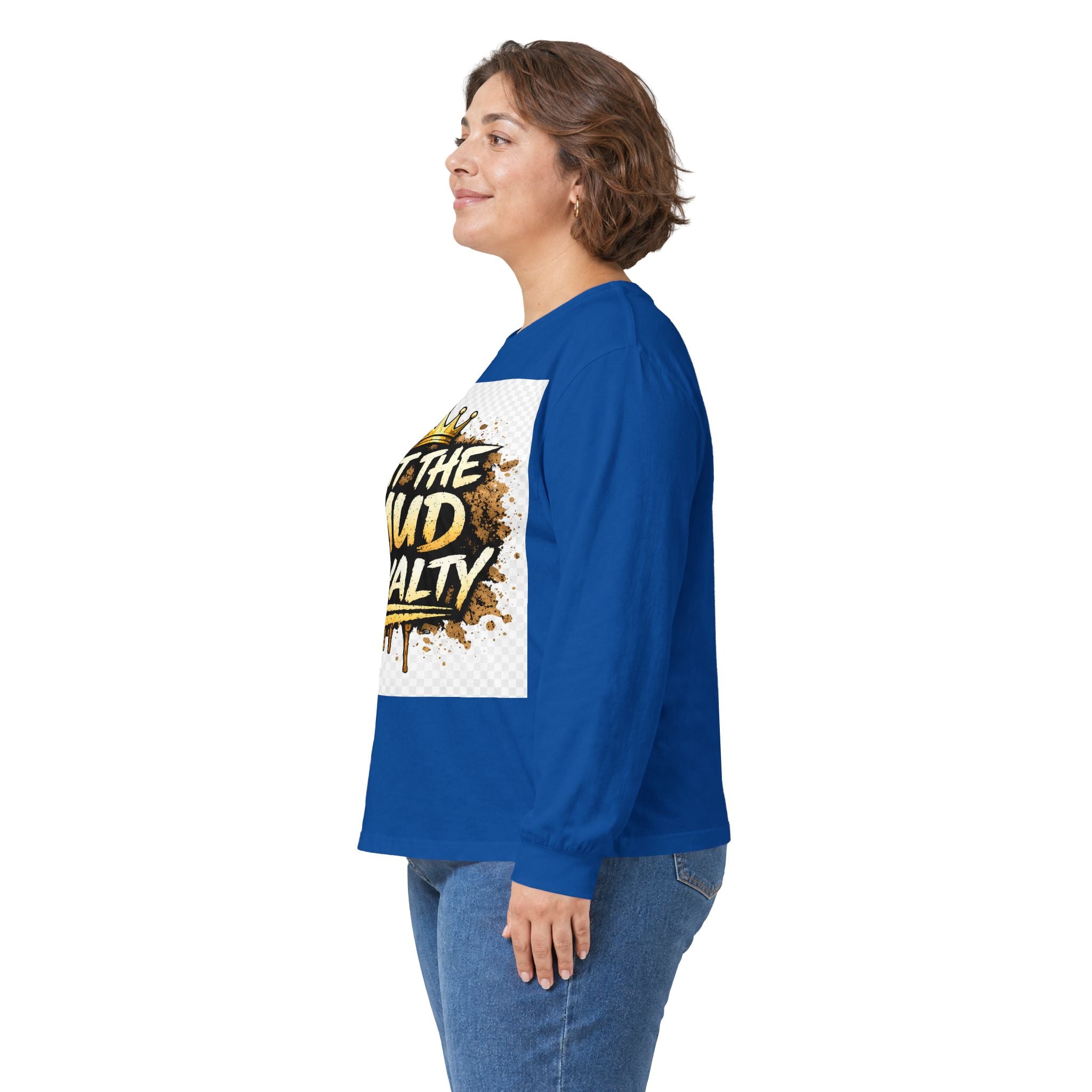 Out The Mud Royalty Long Sleeve Tee